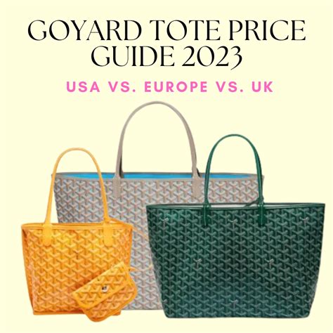 goyard tote cost uk|goyard 2023 price list.